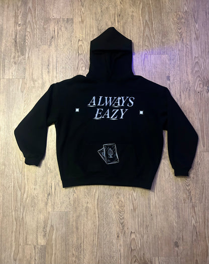 Alwayz Eazy Hoodie