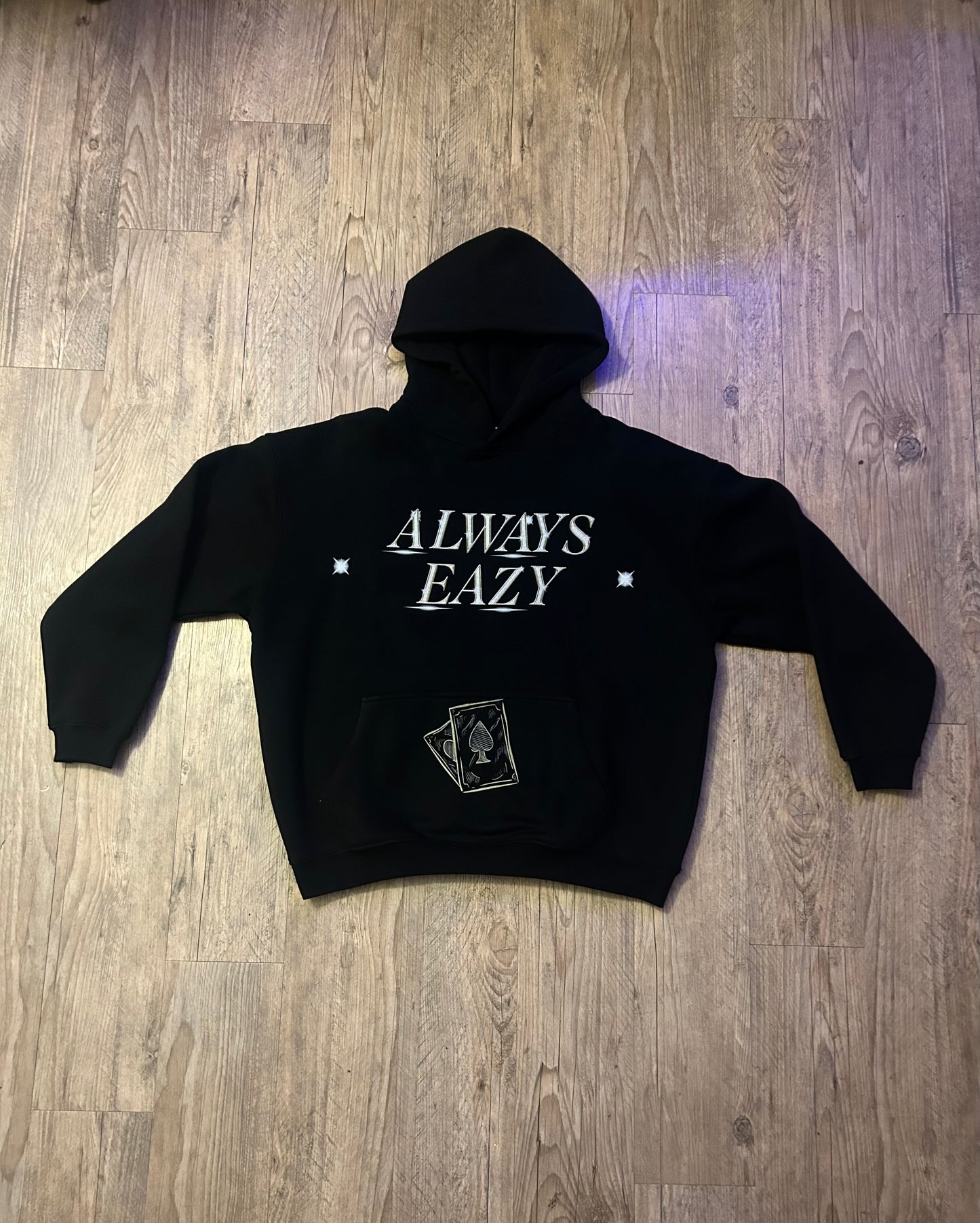 Alwayz Eazy Hoodie
